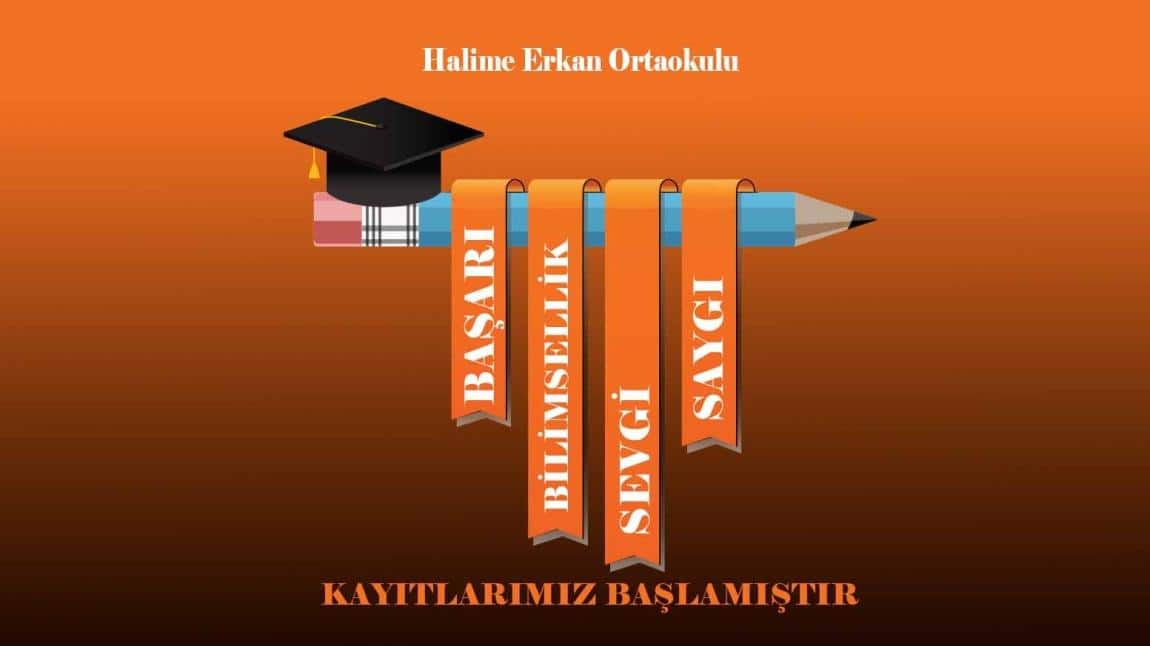 2025/2026 eğitim öğretim yılı kayıtlarımız başlamıştır
